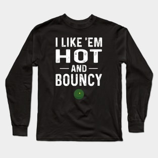 Hot and Bouncy Squash Long Sleeve T-Shirt